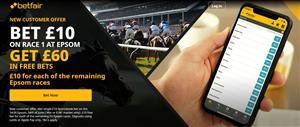 Betfair Offer - Bet £10 get £60 on Oaks day at Epsom